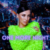 One More Night - Ninelle&UnorthodoxX&Alexa Zabala&Nina Senko