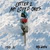 Letter 2 My Loved Ones (feat. FBB AJ) (Explicit) - KRI$ WOOD$&FBB Aj