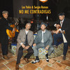 NO ME CONTRADIGAS - Los Yakis&Sergio Ramos&MIGUEL HERNANDEZ MUÑOZ.