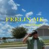 Feelin Me - DAVITHEGR8