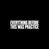 Everything Before This Was Practice (feat. Brax) (2024 Remaster|Explicit) - Gully&BRAX