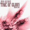 Time of Glory (Radio Edit) - Juan Alcaraz&Juan Antonio Liarte Alcaraz