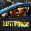 Olha as Carenadas - MC Cabrall SP&DJ Neeh FZR