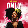 Only You - Loïc Emboulé