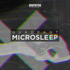 Microsleep - Quadrant&Kid Hops&Iris