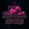 Adore - Bob Sinclar