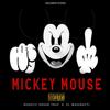 Mickey Mouse (feat. EL MASONATTI) (Explicit) - RENACI2 UNDER TRAP&El Masonatti