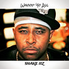 Whoop Yo Ass (Explicit) - Snake iiz