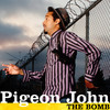 The Bomb (Single version) - Pigeon John