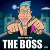 The Boss (Explicit) - Drapeo&BizzyBang