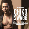 Hasta La Madrugada - Chiko Swagg