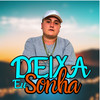 Deixa Eu Sonha (Explicit) - Equipe Funk Favela RS&MC GB