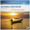 Till Dusk (DJ Artak Remix) - Max Denoise&Joanna Angelina