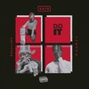 Do It (Explicit) - Safo&Kulli Jay&Mhanel