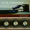 Funk Unknown - Ben Elliott