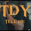 Tell me - TDY