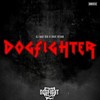 Dogfighter - DJ Mad Dog&Dave Revan