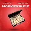 Ngekes'buye - Papekeys&West Rhythm&Divine Vee&Zocks&XEEJAY&Monk SA