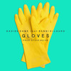 Gloves (Explicit) - Davide Dame&Benni di Lauro