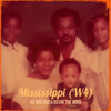 Mississippi (W4) (Explicit) - Ice Mic 360&Dstar the Godd