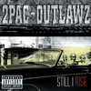 Homeboyz (Explicit) - 2Pac&The Outlawz