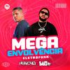 MEGA ENVOLVÊNCIA ELETROFUNK (Explicit) - DJ HUNCHER&Dj Lello