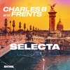 Selecta - Charles B&Frents