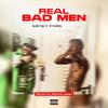 Real Bad Men (feat. Trendhin) (Explicit) - Asalexys&Trendhin