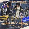 Trần Duy Hưng (Explicit) - Dangrangto&TeuYungBoy&Workaholics