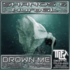 Drown Me - Shanos&NuroGL