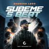 Subeme 'S Beat (feat. Boy Wonder CF) - Shootter Ledo&Boy Wonder CF