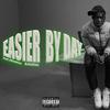 Easier By Day (Explicit) - BabyDaiz