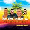 Wir sind wieder da (feat. BB Klaus, Uncle Micha & Dj Danyo) - Fabio Gandolfo&BB Klaus&Uncle Micha&DJ Danyo