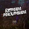 Ritmada Macumbada (Explicit) - DJ MAU MAU GORILA MUTANTE&MC Bin MR&Prime Funk