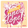 Super Dope (Heath Renata Remix) - Slop Rock&Whiskey Pete