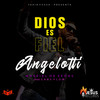 Dios Es Fiel - Angelotti&Massiel De Sedas&Jahir Fussa&Gaby Flow