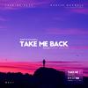 Take Me Back - Martin Maxwell&X Records&PsychoRecords&Alliance of Explorers