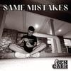 Same Mistakes - Ben Carr