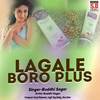 Lagale Boro Plus - Buddhi Sagar&Sunita Sahu