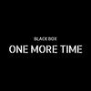 One More Time - Black Box