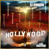 Hollywood (feat. Jordan Mohilowski, In Paradise, Storyside:B & The Afters) - DJ Robinson&Jordan Mohilowski&In Paradise&StorySide:B&The Afters