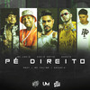 Pé Direito (Explicit) - Mc Lozin&Nadir Netto&Danntz!&Mc Talibã&Antunix
