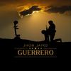 Guerrero - Jhon Jairo