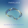 Parallels (Explicit) - 陈天乐&Pure.Frequency