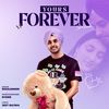 Yours Forever - shailender&Ryder&Jeet Bajwa