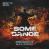Some Dance - Acid Drum&Max Roven&Dmitry Borodin&Alexey Schurov&Maksim Rovishen