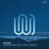 Chasing the Night - Novino&Sages