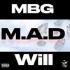 M.A.D (Explicit) - MbgWill