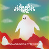 Children (Mind Against & Dyzen Remix) - WhoMadeWho&Mind Against&Dyzen