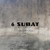 6 Şubat - Gazi